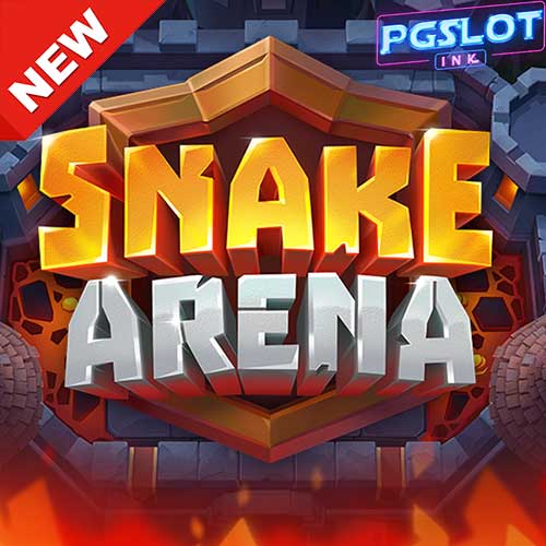 Banner Snake arena ทดลองเล่นสล็อตฟรี Relax gaming
