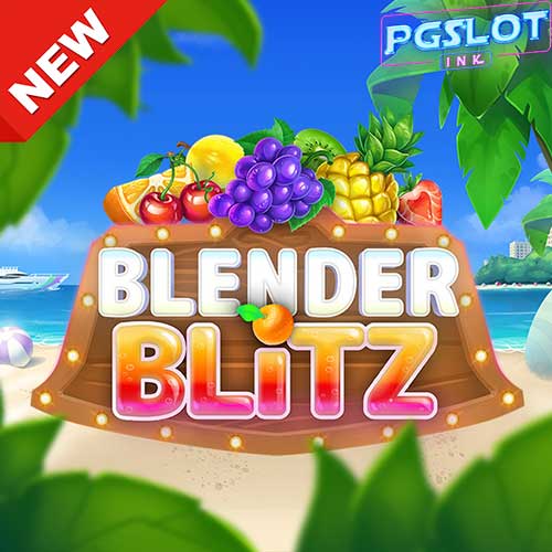 Banner Blender Blitz ทดลองเล่นสล็อตฟรี Relax gaming