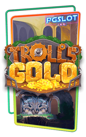 Icon Trolls Gold ทดลองเล่นสล็อตฟรี Relax gaming