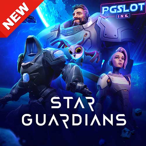Banner Star Guardians ทดลองเล่นสล็อต ค่าย Evoplay เกมสล็อตใหม่ล่าสุด 2022